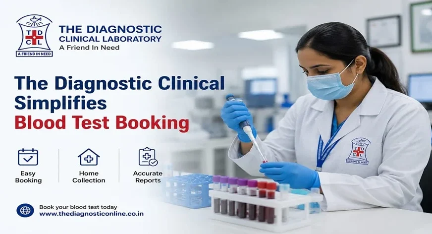The Diagnostic Clinical Simplifies Blood Test Booking